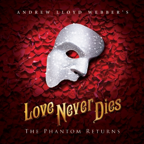 Love Never Dies at State Theatre