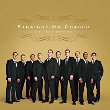 Straight No Chaser at State Theatre