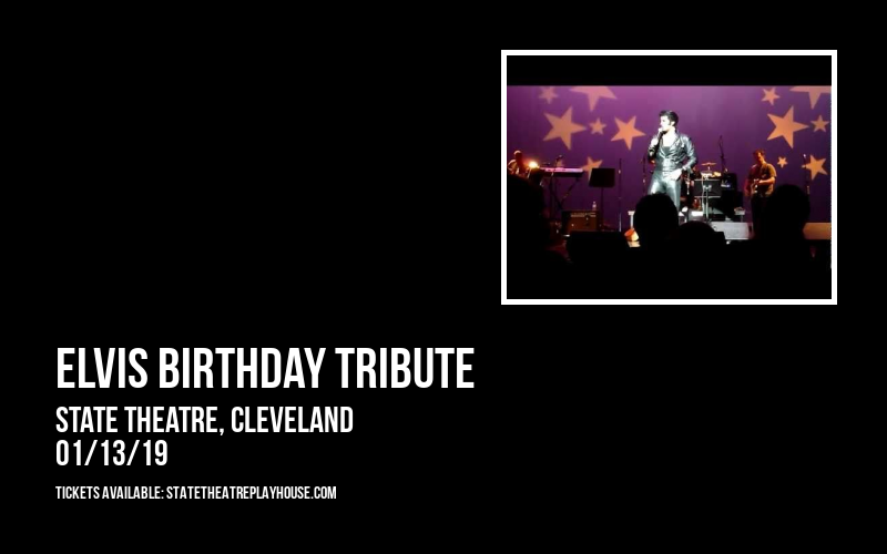 Elvis Birthday Tribute at State Theatre tickets Elvis Birthday Tribute at State Theatre