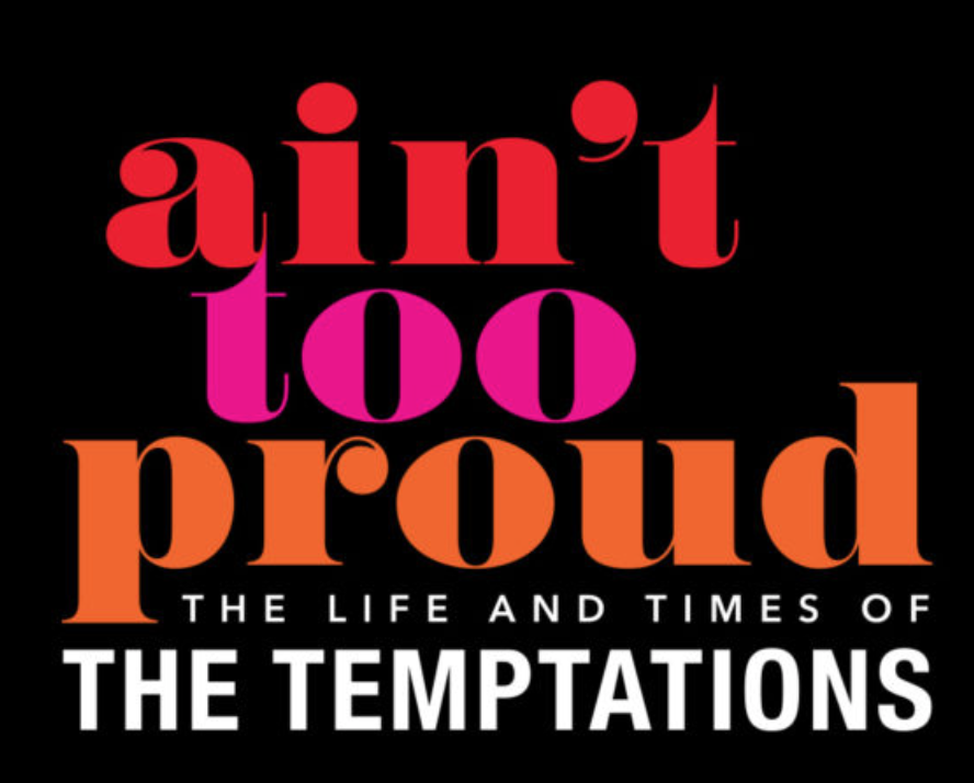 Ain't Too Proud: The Life and Times of The Temptations at State Theatre