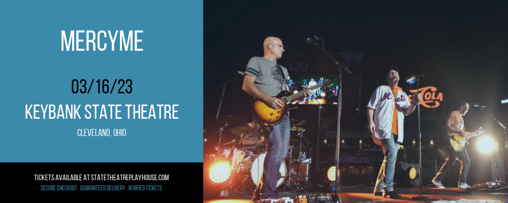 MercyMe at State Theatre tickets MercyMe at State Theatre