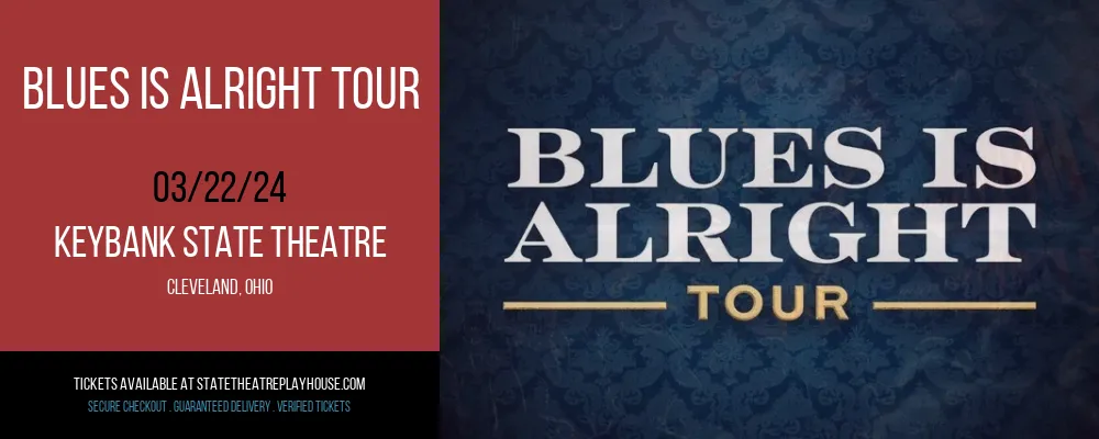 Blues Is Alright Tour at KeyBank State Theatre