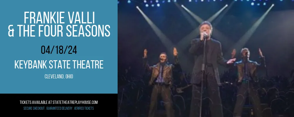 Frankie Valli & The Four Seasons at KeyBank State Theatre