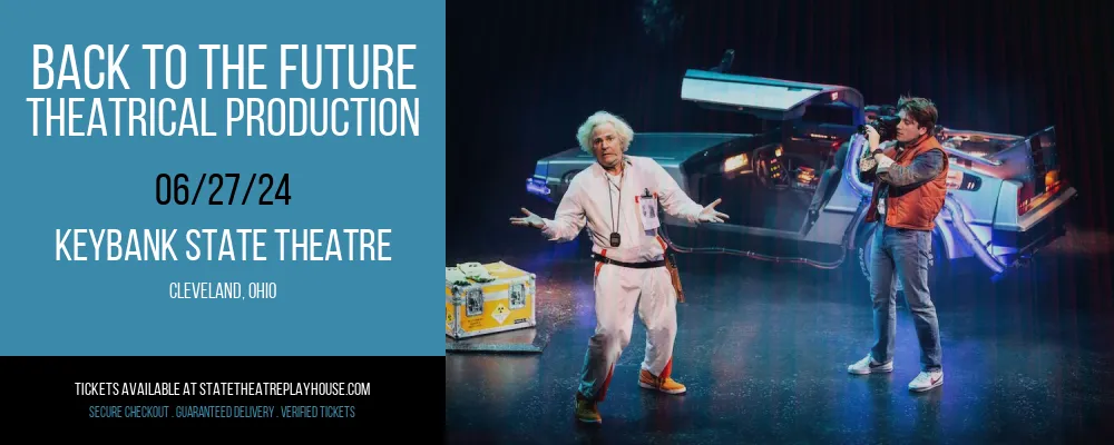 Back To The Future - Theatrical Production at KeyBank State Theatre